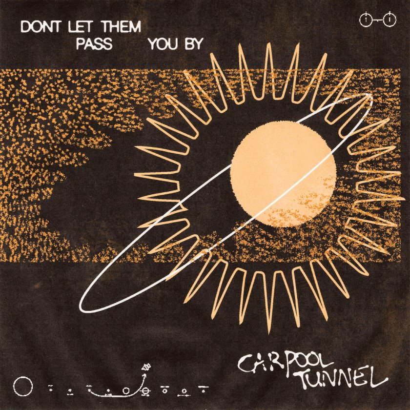 CARPOOL TUNNEL PAINT A PICTURE OF DEVOTION AND LOVE WITH ‘DON’T LET THEM PASS YOU BY’